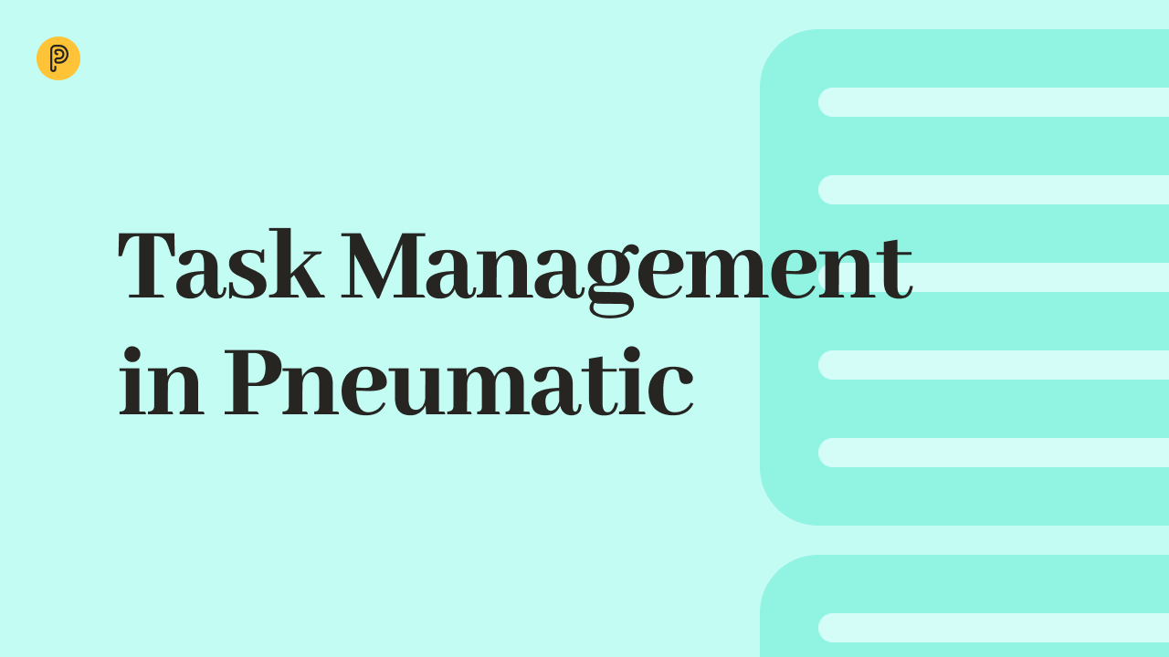 Aufgabenmanagement in Pneumatic